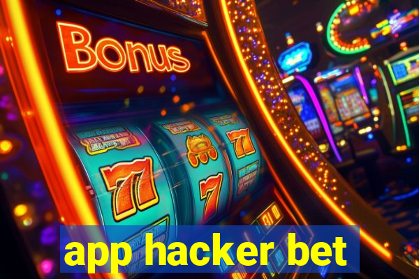 app hacker bet